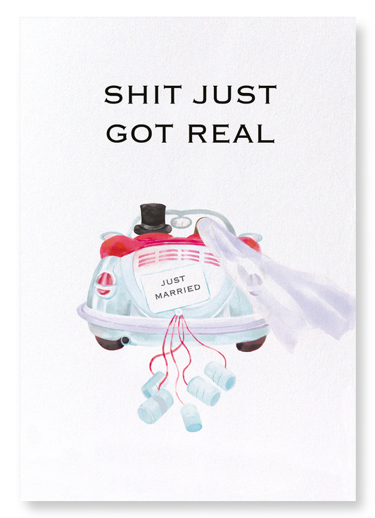 SHIT JUST GOT REAL: Watercolour Art Print