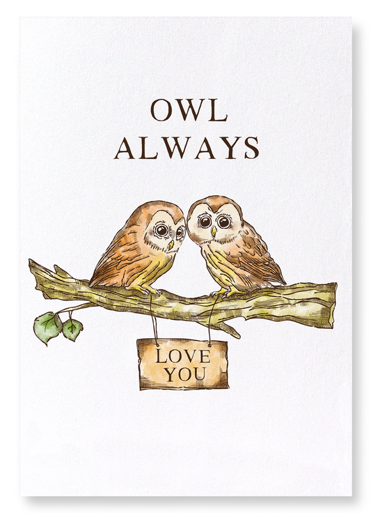 OWL ALWAYS LOVE YOU: Victorian Art Print