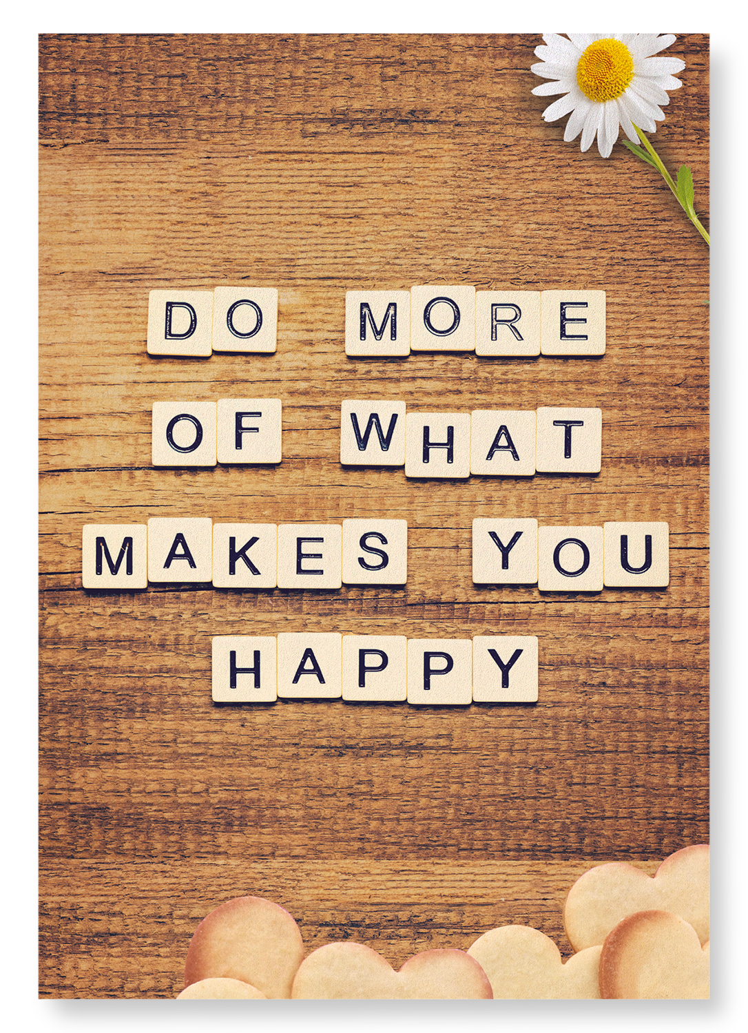 DO WHAT MAKES YOU HAPPY: Photo Art print