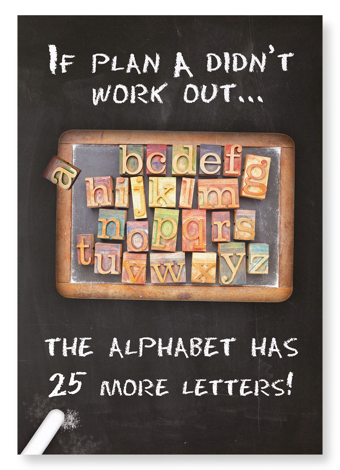 PLAN A DIDN’T WORK?: Photo Art Print