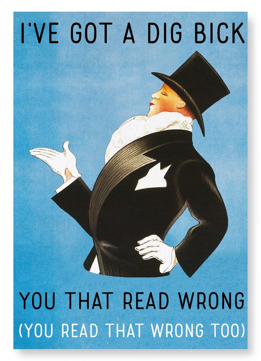 DIG BICK: Vintage Art Print