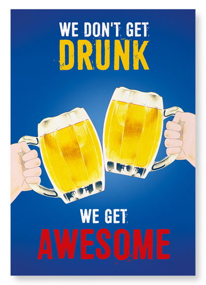 WE GET AWESOME: Vintage Art Print