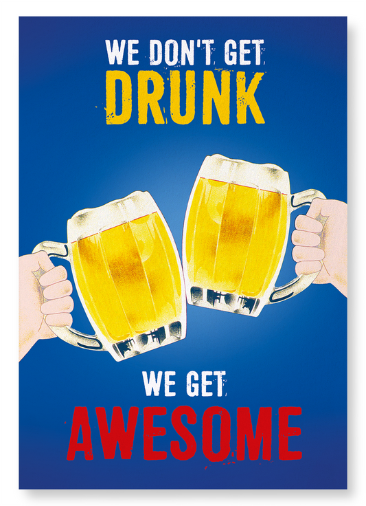 WE GET AWESOME: Vintage Art Print