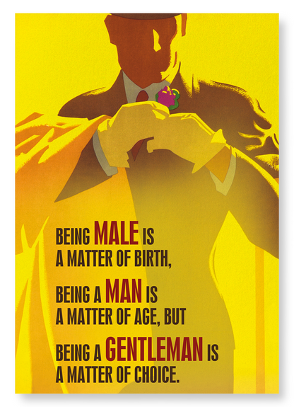 BEING A GENTLEMAN IS A CHOICE: Vintage Art Print