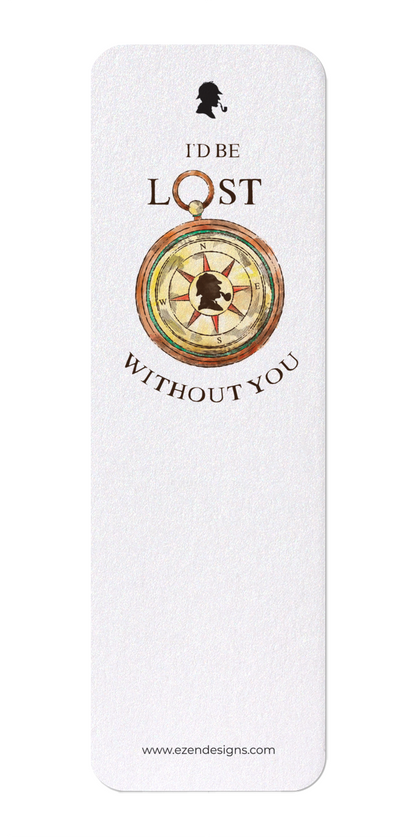 Ezen Designs - Sherlock Holmes I'd be lost - Bookmark - Front