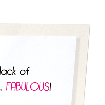 I FIND YOU FABULOUS: Funny Animal Art Print