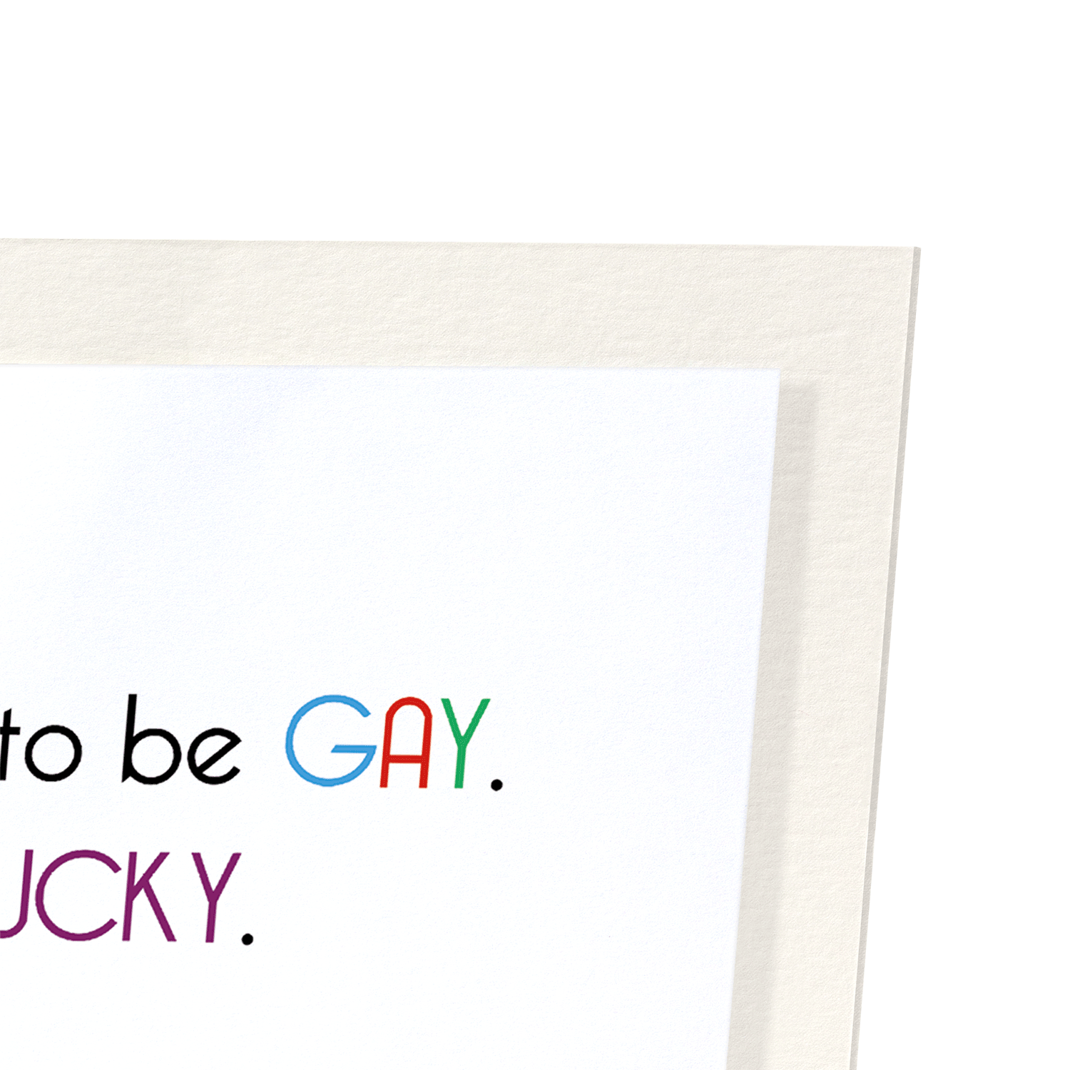 LUCKY AND GAY: Funny Animal Art print