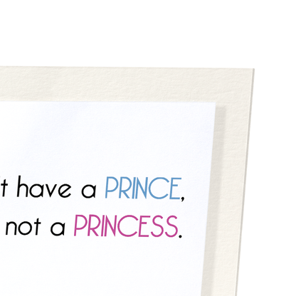 BEAUTIFUL PRINCESS: Funny Animal Art Print