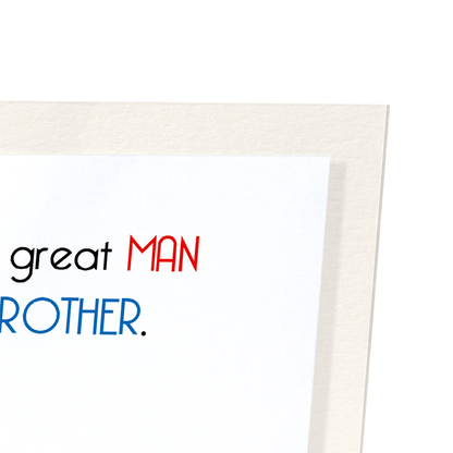 BROTHER MAKES A MAN GREAT: Funny Animal Art Print