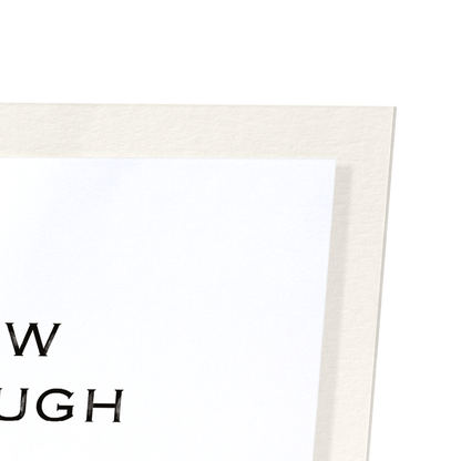 WHAT YOU GO THROUGH: Watercolour Art Print