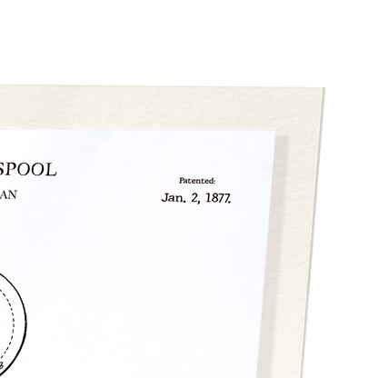 PATENT OF THREAD SPOOL (1877): Patent Art Print