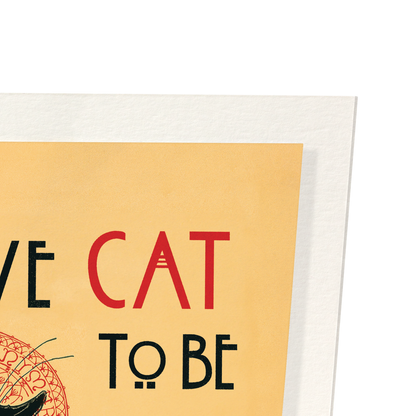CAT TO BE KITTEN ME: Vintage Art Print