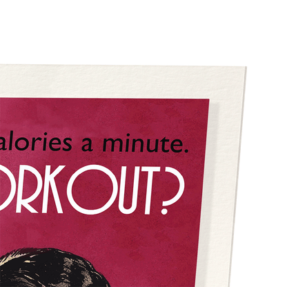 WANNA WORKOUT?: Vintage Art Print